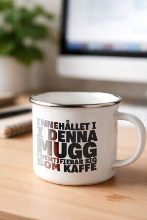 Innehållet i denna mugg identifierar sig som kaffe