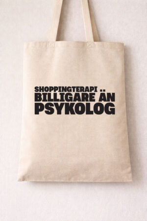 Shoppingterapi. Billigare än psykolog tote bag